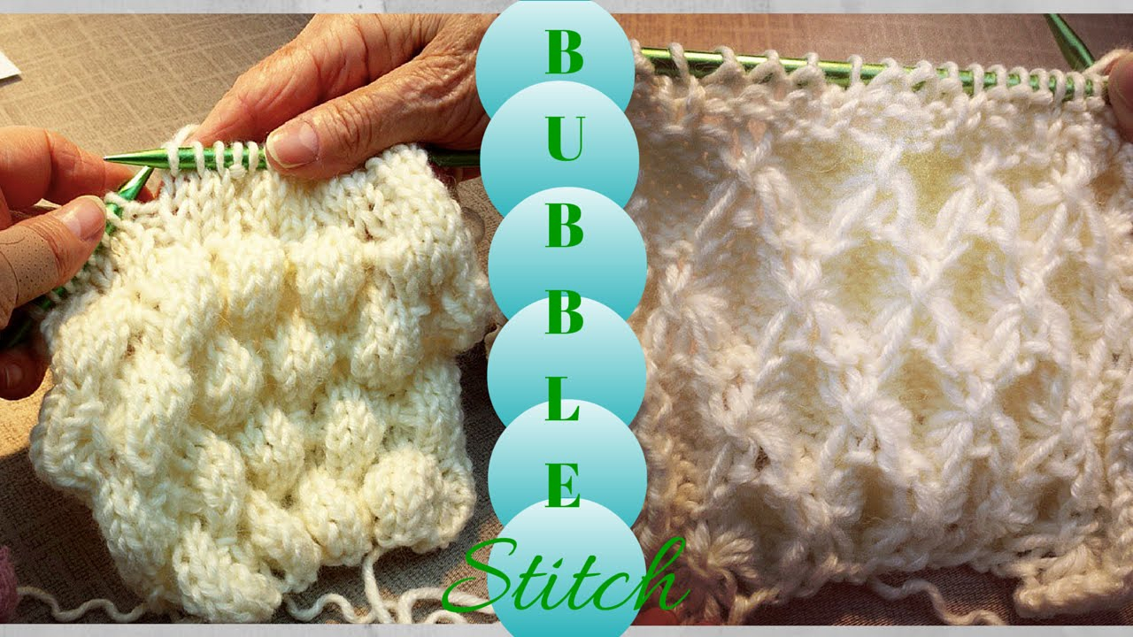 Textured Knitting Patterns 3d Bubble Knit Bobble Knitted Stitch Youtube
