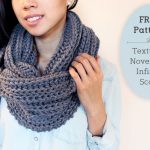 Textured Knitting Patterns Best Free Scarf Knitting Patterns Chunky Textured November Infinity