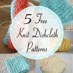 Washcloth Knitting Pattern Free Little Miss Stitcher 5 Free Knit Dishcloth Patterns