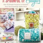 Zakka Sewing Projects Pot Holders A Spoonful Of Sugar The Book A Spoonful Of Sugar